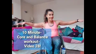 10 Minute Core and Balance Workout- Video 28- Ella's Wheelchair Workouts!