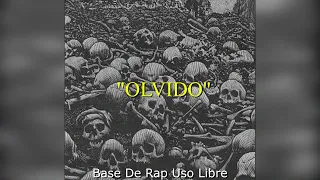 Base De Rap Oscuro Uso Libre-"Olvido"-Hip Hop Instrumental