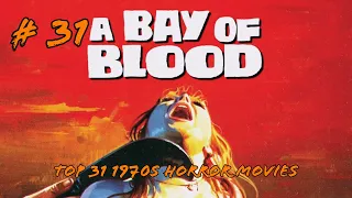 31 1970s Horror Movies For Halloween: # 31 A Bay Of Blood