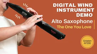 The One You Love - Alto Saxophone Effect with Greaten Electronic Wind Instrument