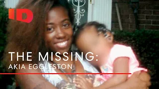 Has Akia Eggleston Vanished? | The Missing