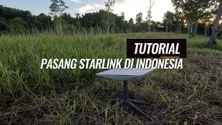 PASANG STARLINK DI INDONESIA - Tutorial (Bahasa Indonesia)