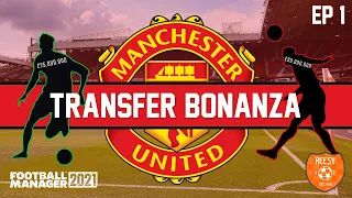 Transfer Bonanza | FM21 EXPERIMENT Manchester United | Episode 1 | Football Manager 2021