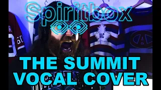 Spiritbox - The Summit - Vocal Cover