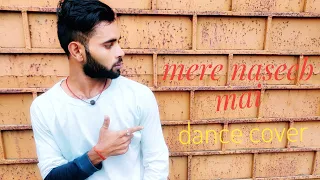 Mere naseeb mein (remix) | Baby H | dance cover | choreography Krishna rox