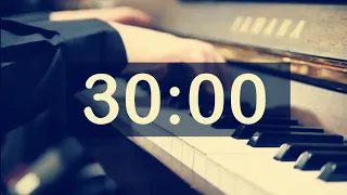 Timer For 30 Minute With Classical, Calming, Relaxing Music! Soft, Gentle, Piano, Countdown Timer