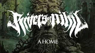 Rivers of Nihil - A Home (OFFICIAL)