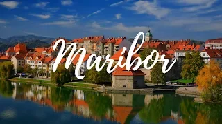 MARIBOR - Slovenia Travel Guide | Around The World