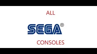 All Sega Consoles. (1983-1998)