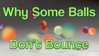 Why Some Balls Don't Bounce | A Moment of Science | PBS