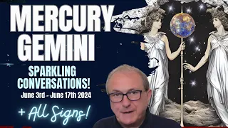 Mercury Gemini - Sparkling Conversations + All Signs!