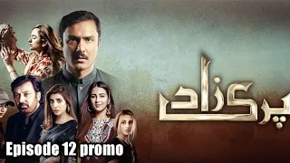 drama seriyal parizaad Episode 11 promo teaser rewinew Episode 11