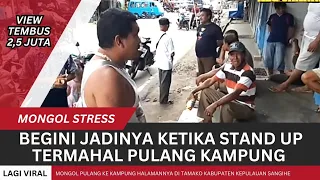 LAGI VIRAL, Beginilah Suasana Saat Mongol Pulang Kampung Halamannya||  Tamako-Tahuna Sangihe