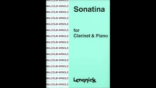 Malcolm Arnold - Sonatina for Clarinet and Piano - 1 - Allegro con brio