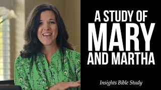 A Study of Mary and Martha