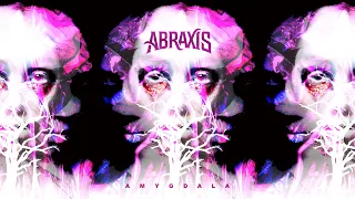 Abraxis - Amygdala Mix