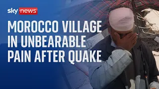 Morocco earthquake: Unbearable pain in village where people have disappeared under rubble