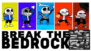 Which Sans Can Break The Bedrock?