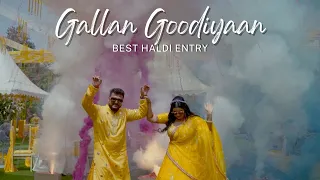 Gallan Goodiyaan- COUPLE ENTRY for their HALDI | Best Entry Dance | Big Fat Indian Wedding 2022