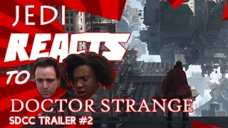 JEDI REACTS! SDCC EDITION: ''Doctor Strange'' Trailer #2