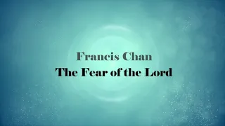 Sermon Jam Francis Chan | 'The Fear of the Lord' | From his Last / Latest Message 2020 | Full HD