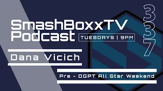 Dana Vicich - Pre-DGPT All Star Weekend - SmashBoxxTV Podcast Episode #337