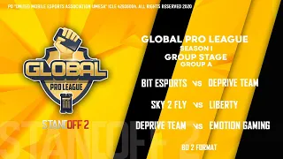 GLOBAL PRO LEAGUE. GROUP STAGE, GROUP A.