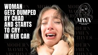 Woman Get's Rejected By Chad And Starts To Cry In Her Car. Modern Woman Gets Humbled By Man