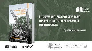 Spadkobiercy Mieszka, Kościuszki i Świerczewskiego – Książki pełne historii [SPOTKANIE Z AUTOREM]