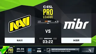 🔴  LIVE  NAVI vs MIBR  Map2 Dust 2 | ESL Pro League Season 13