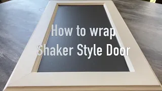 How to vinyl wrap a Shaker Door - The Ultimate Guide - using the RM wraps architectural films