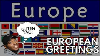 EUROPEAN LANGUAGES GREETINGS! American Learns European Languages