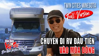 VAN SON 😊 CHUYẾN ĐI RV VÀO MÙA ĐÔNG SƯỚNG KHỔ RA SAO | TWIN CITIES, MN