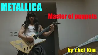 Metallica Master of puppets cover by Chef kim