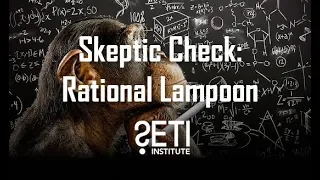 Big Picture Science: Skeptic Check: Rational Lampoon - Oct 28, 2019