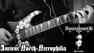 Ancient North  - Necrophilia (guitar cover)