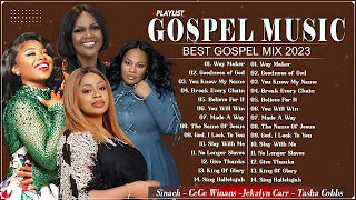 Way Maker, Goodness Of God || Top gospel Mix Sinach, CeCe Winans, Tasha Cobbs, Jekalyn Carr