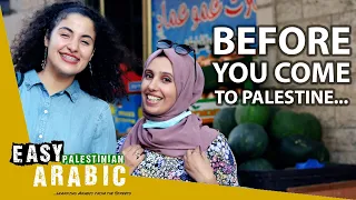 3 Things You Should Know Before Coming to Palestine According to Locals | Easy Palestinian Arabic 2