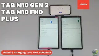 Lenovo Tab M10 Gen 2 vs Tab M10 FHD Plus Battery Charging test 0% to 100% | 10W charger 5000mAh