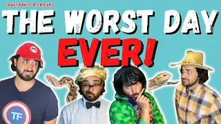 The Worst Day Ever! | ToneFrance & Friends