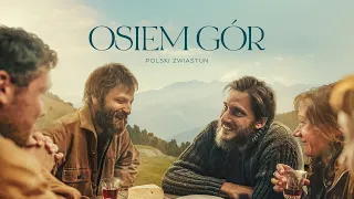 „Osiem gór”; oficjalny zwiastun PL; najnowszy film twórcy „Mojego pięknego syna”