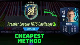 Premier League TOTS Challenge 3 SBC! (Cheapest Method) #FIFA22