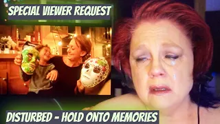 Disturbed  - Hold Onto Memories - Very Special and Emotional Reaction requested by Viewer
