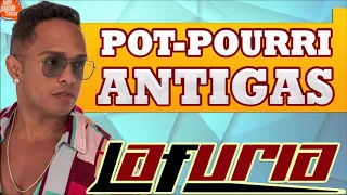 POT-POURRI DAS ANTIGAS - LÁ FÚRIA