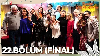 Benim Güzel Ailem 22. Bölüm (Final) @trt1