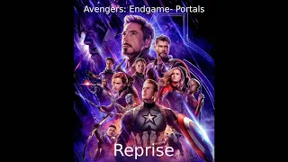 Avengers: Endgame - Portals REPRISE