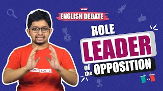 Role: Leader of the Opposition |  English Debate | Sakib Bin Rashid