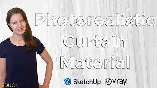 CURTAIN. Photorealistic material in SketchUp V-Ray