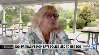 Jodi Parrack’s mom says police lied to her too