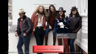 Doobie Brothers - Without You (1973)